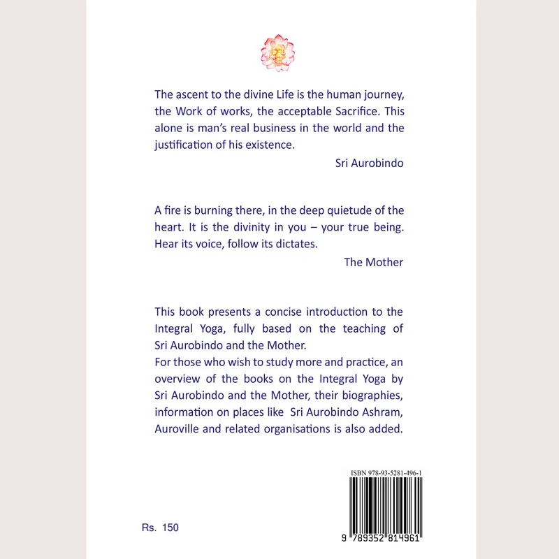 An Introduction to the Integral Yoga: Sri Aurobindo’s Vision and Practical Guidance - Image 3