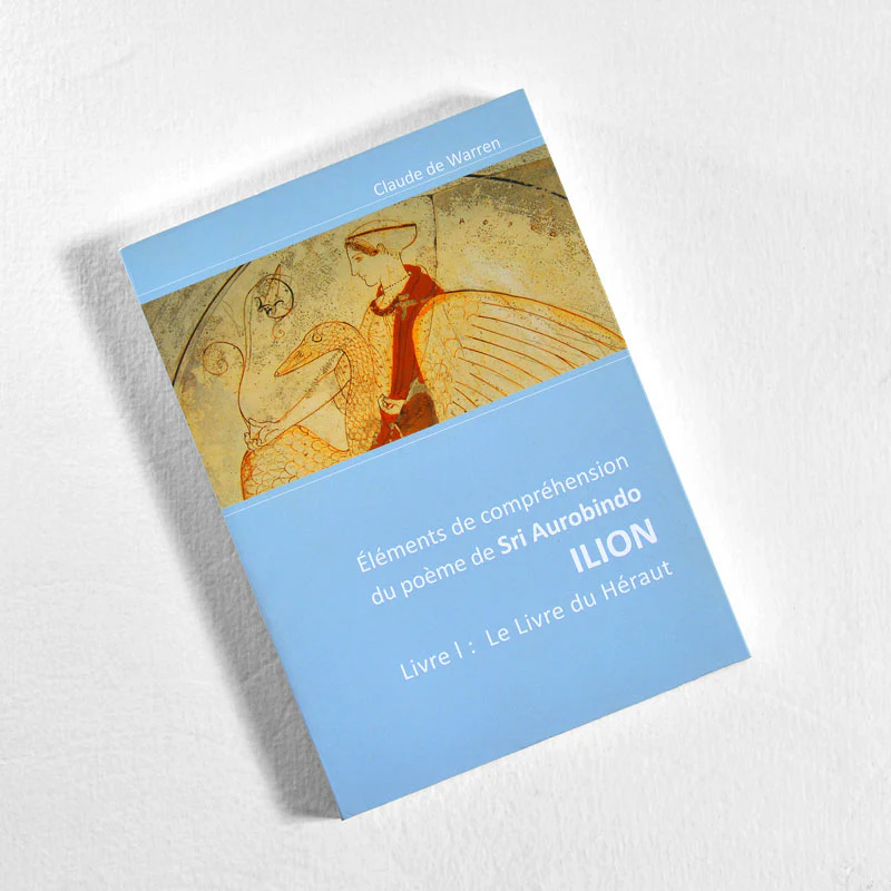 Elements of understanding of Sri Aurobindo’s poem ILION - Image 2